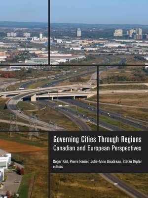 cover image of Governing Cities Through Regions